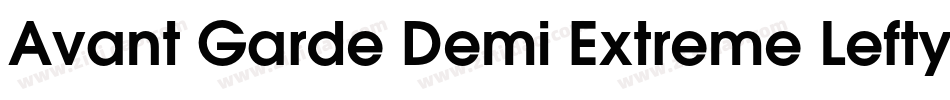 Avant Garde Demi Extreme Lefty字体转换
